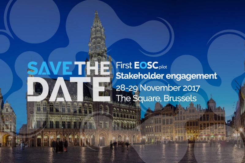 Save the Date - EOSCpilot 1st stakeholder engagement event 28-29 Nov 2017 – Brussels
